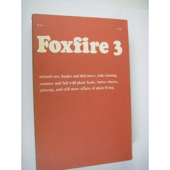 The Foxfire Book Set Of 3 Volumes 1 to 3 Eliot Wigginton - Picture 15 of 16